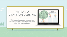 Load image into Gallery viewer, Introduction to Staff Wellbeing (self-led)
